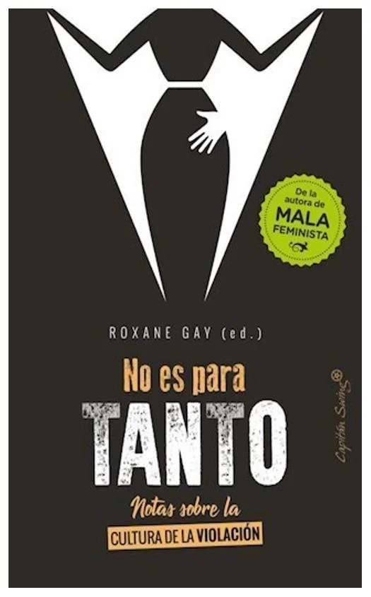 no es para tanto - roxane gay