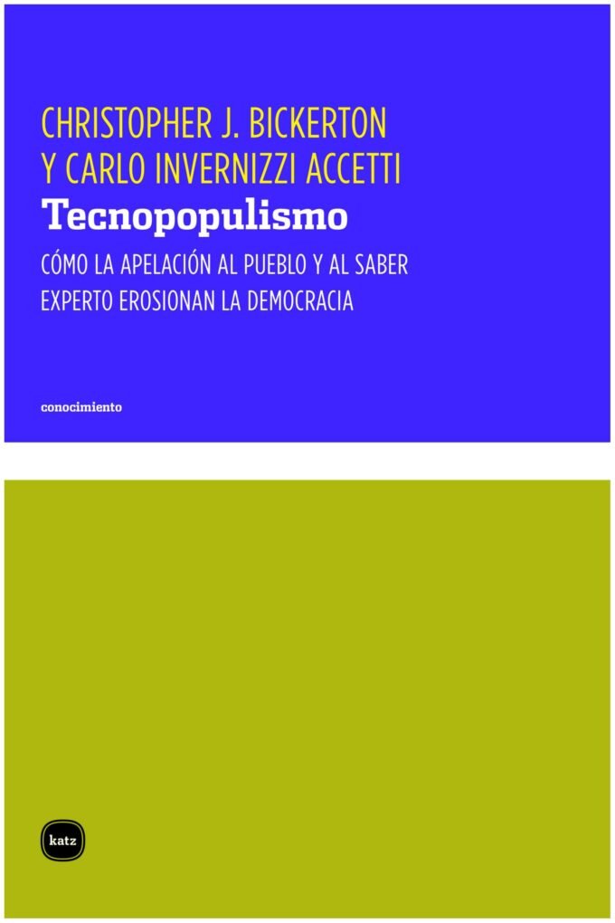 tecnopopulismo - christopher j. bickerton, carlo invernizzi Accetti