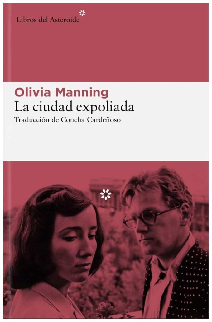 la ciudad expoliada - olivia manning