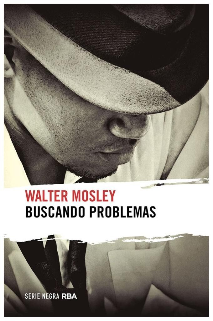 buscando problemas - walter mosley