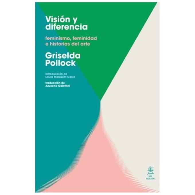 vision y diferencia - griselda pollock