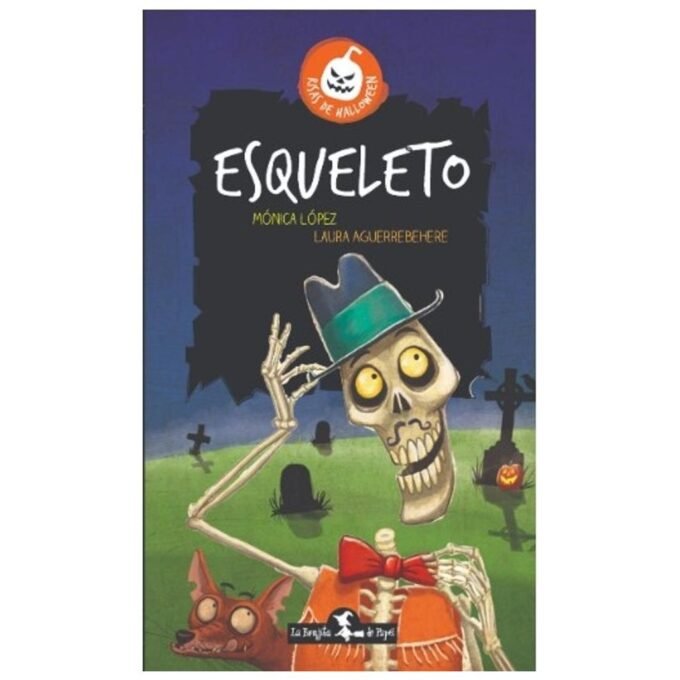 esqueleto - mónica lópez, laura aguerrebehere