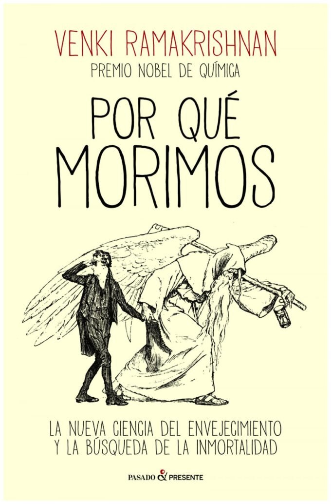 por qué morimos - venki ramakrishnan