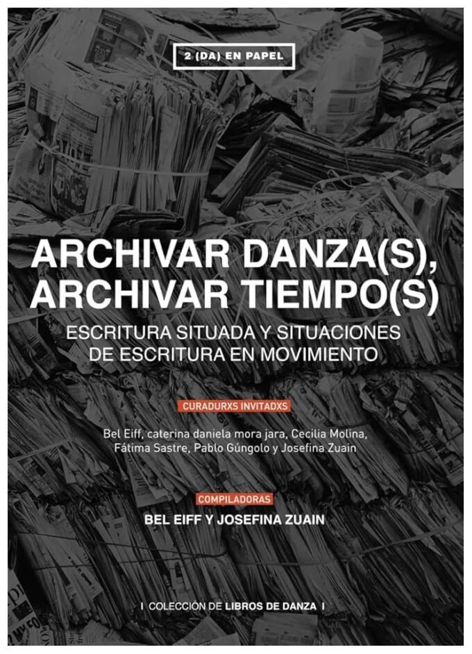 archivar danza(s), archivar tiempo(s) - josefina zuain bel eiff