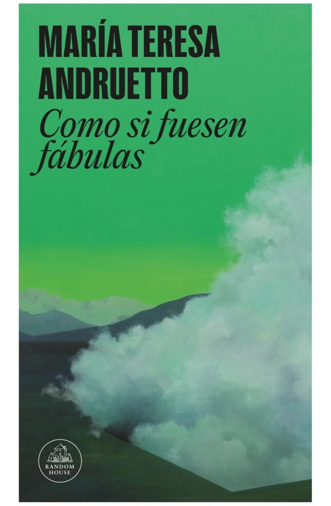 como si fuesen fabulas - maría teresa andruetto