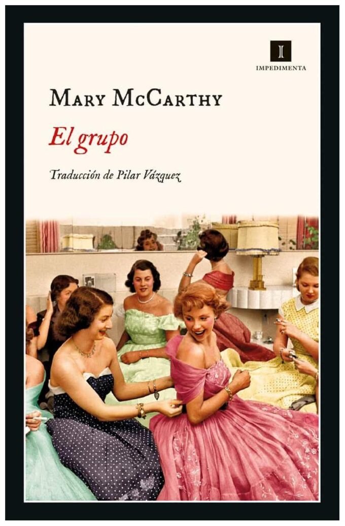 el grupo - mary mccarthy