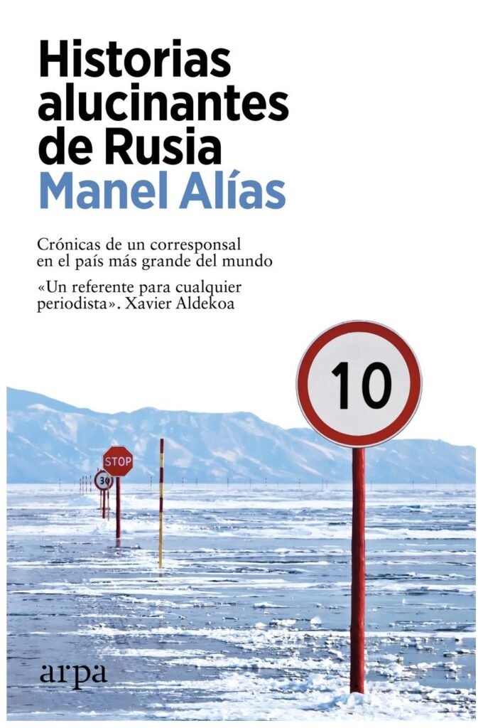 historias alucinantes de rusia - manel alías