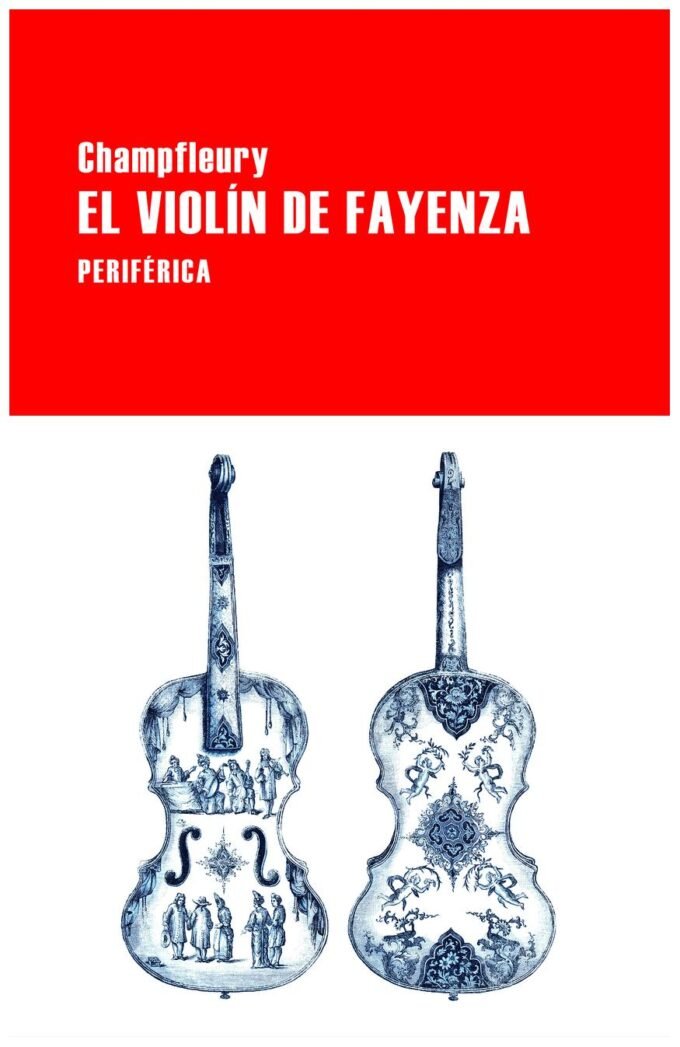 el violín de fayenza - champfleury