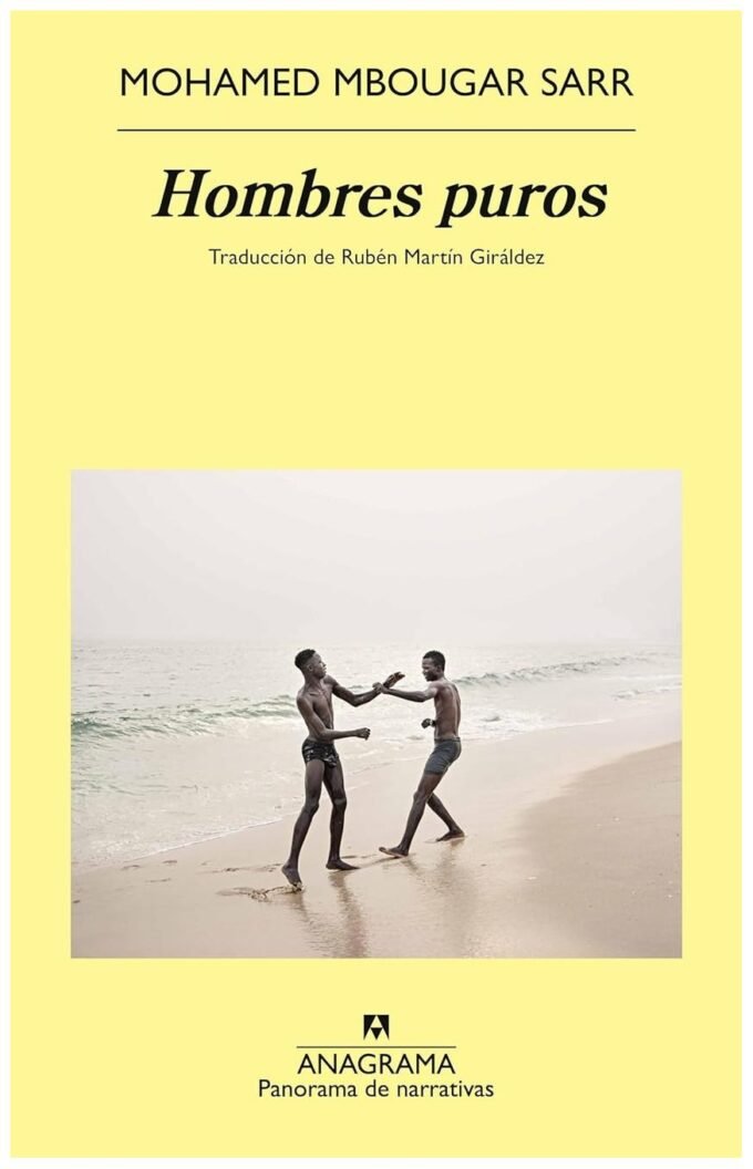 hombres puros - mohamed mbougar sarr