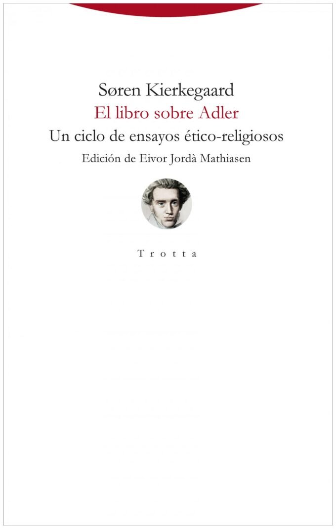 el libro sobre adler - søren kierkegaard