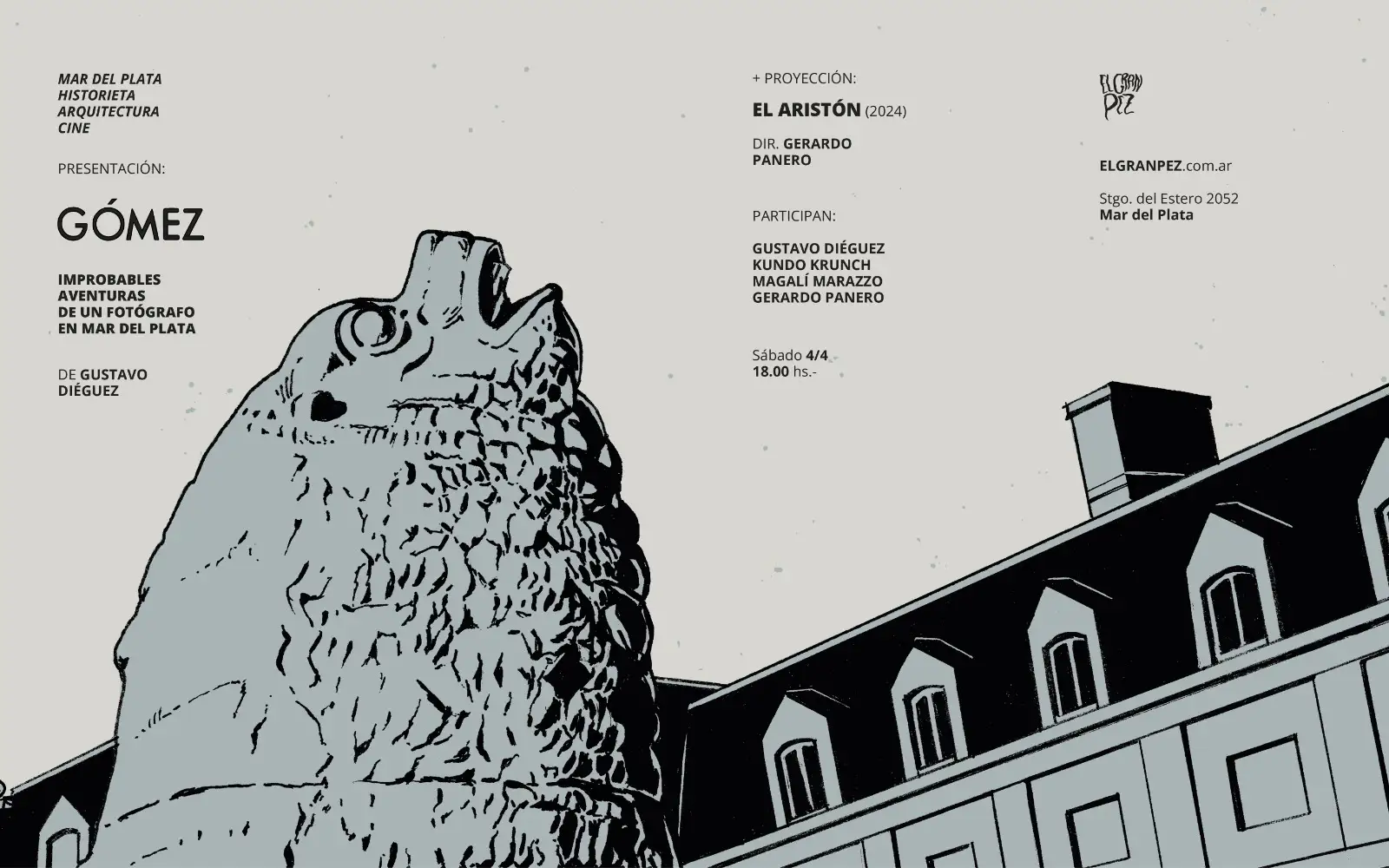 El Gran Pez - Presentacion Gomez